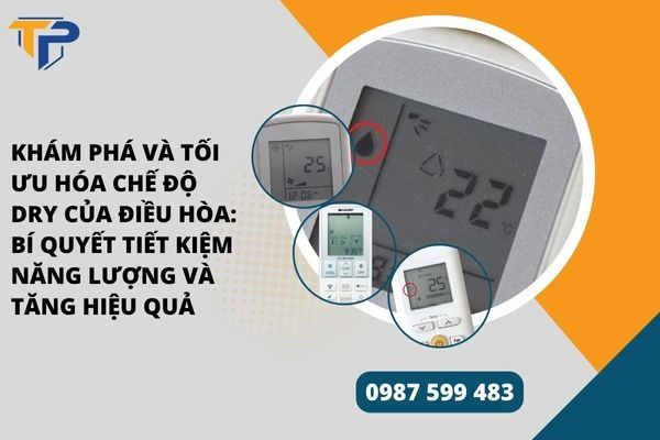 Chế độ dry của điều hòa