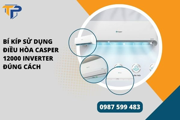 Điều hòa casper 12000 inverter