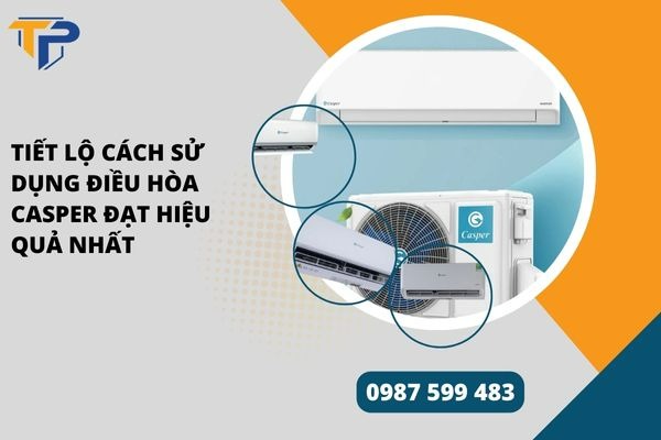 Cách sử dụng điều hòa casper