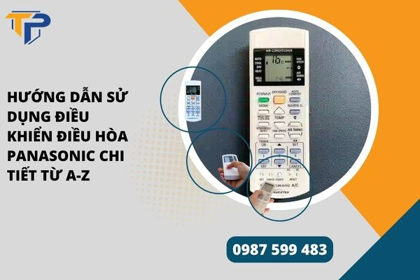 Hướng dẫn sử dụng điều khiển điều hòa panasonic