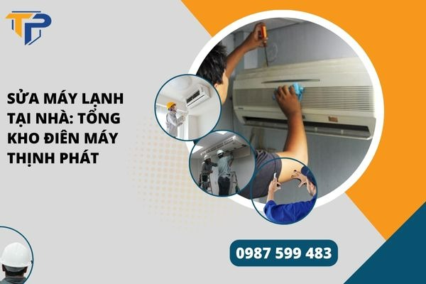 Sửa máy lạnh tại nhà