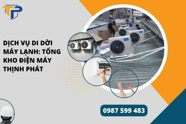 Dịch vụ di dời máy lạnh