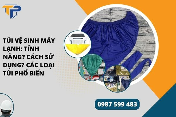 Túi vệ sinh máy lạnh