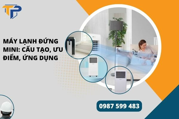 Máy lạnh đứng mini