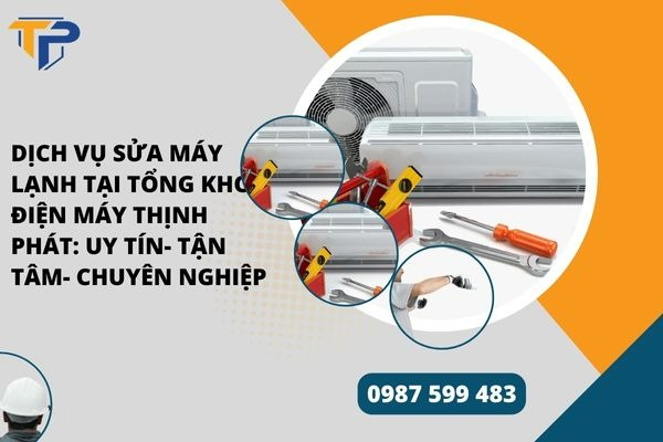 Dịch vụ sửa máy lạnh