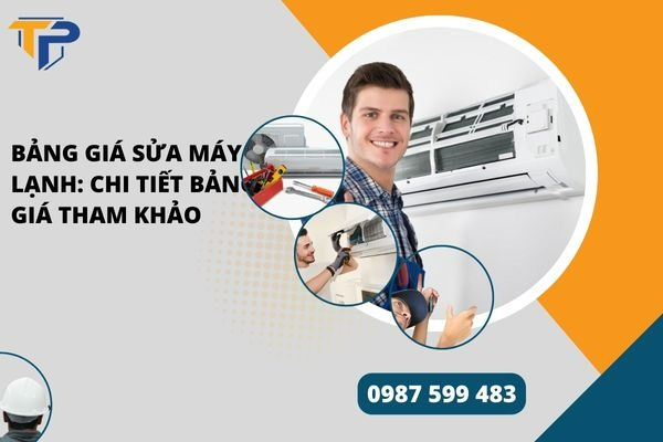 Bảng giá sửa máy lạnh