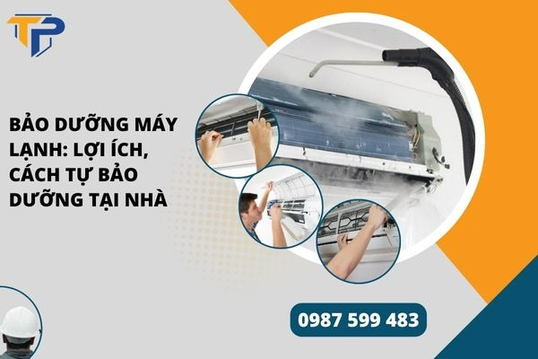 Bảo dưỡng máy lạnh