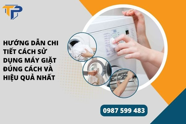 Cách sử dụng máy giặt
